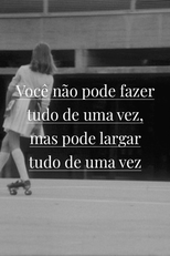 Você não pode fazer tudo de uma vez, mas pode largar tudo de uma vez (Mann Kann Nicht Alles Auf Einmal Tun, Aber Man Kann Alles Auf Einmal Lassen)