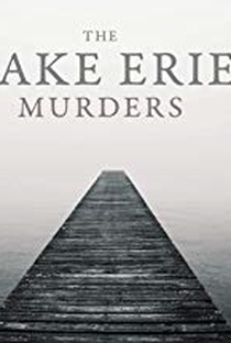 Os Mistérios do Lago Erie (2ª Temporada) - Poster / Capa / Cartaz - Oficial 1