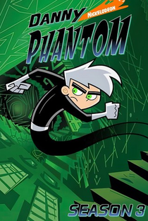 Danny Phantom (3ª Temporada) - Poster / Capa / Cartaz - Oficial 2