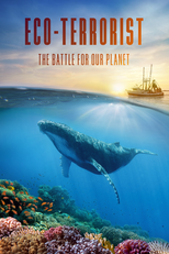 Eco-Terrorista: A Batalha Pelo Nosso Planeta (Eco-Terrorist: The Battle for our Planet)