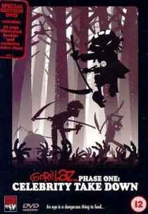 Gorillaz - Phase One: Celebrity Take Down (Gorillaz: Phase One - Celebrity Take Down)