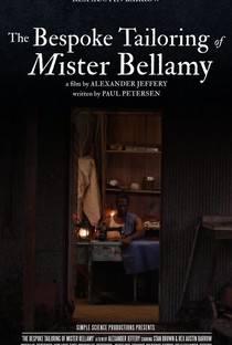 The Bespoke Tailoring of Mister Bellamy - Poster / Capa / Cartaz - Oficial 1