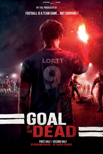 Goal of the Dead - Poster / Capa / Cartaz - Oficial 3