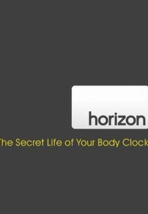 BBC Horizon- A vida secreta do seu relógio biológico (BBC Horizon - The Secret Life of Your Body Clock )