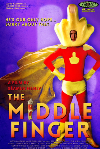 Poster 2 de Filme The Middle Finger (2016)