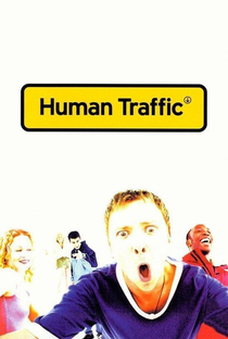 Human Traffic - Poster / Capa / Cartaz - Oficial 1
