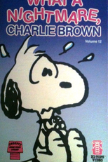 Que Pesadelo, Charlie Brown (What a Nightmare, Charlie Brown!)