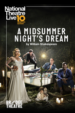 National Theatre Live: Sonho de uma Noite de Verão (National Theatre Live: A Midsummer Night's Dream)