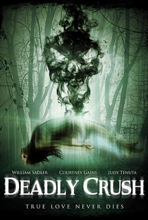 Deadly Crush - Poster / Capa / Cartaz - Oficial 1