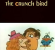 The Crunch Bird