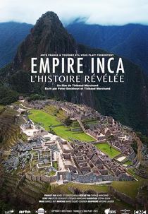 Incas - Uma Nova Historia (Empire inca - L'histoire révélée)