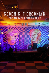 Goodnight Brooklyn - The Story of Death by Audio - Poster / Capa / Cartaz - Oficial 3