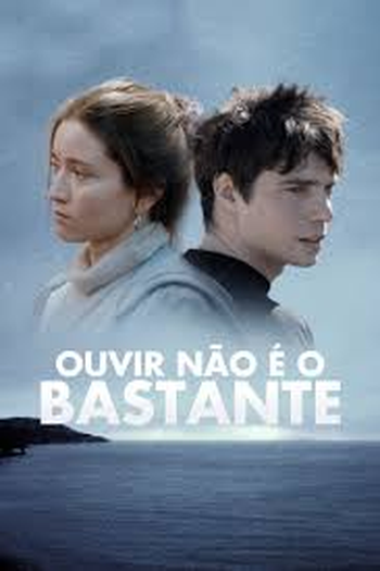  de Filme Ouvir Não é o Bastante (2022)