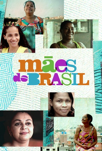 Mães do Brasil - Poster / Capa / Cartaz - Oficial 1