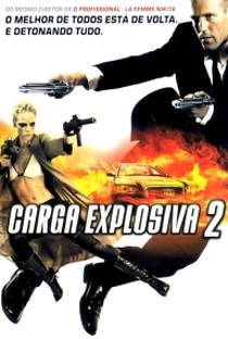 Carga Explosiva 2 - Poster / Capa / Cartaz - Oficial 2