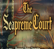 A Suprema Corte do Mar