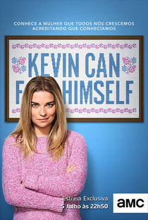 Kevin Can F*** Himself (1ª Temporada) - Poster / Capa / Cartaz - Oficial 1