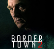 Bordertown (2ª Temporada)