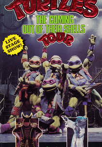 Teenage Mutant Ninja Turtles: Coming Out of Their Shells Tour (Teenage Mutant Ninja Turtles: Coming Out of Their Shells Tour)