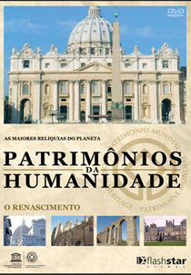 Patrimônios da Humanidade: O Renascimento (The World Heritage: Renaissance)