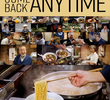 Come Back Anytime