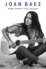 Joan Baez: How Sweet The Sound (Joan Baez: How Sweet The Sound)