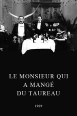 Le monsieur qui a mangé du taureau (Le monsieur qui a mangé du taureau)