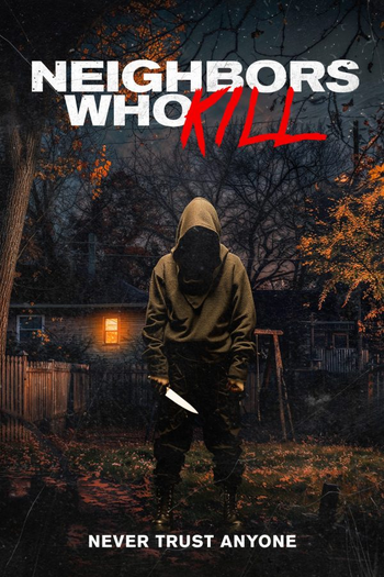 Poster de Filme Neighbors Who Kill (2024)