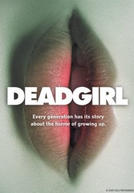 Deadgirl (Deadgirl)