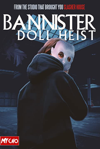 Poster 1 de Filme Bannister Doll Heist (2024)