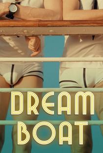 Dream Boat - Poster / Capa / Cartaz - Oficial 4