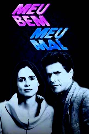  de TV Meu Bem, Meu Mal (1990)
