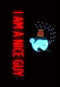 But I'm a Nice Guy (But I'm a Nice Guy)