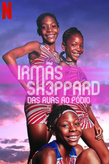 Irmãs Sheppard: Das Ruas ao Pódio (Sisters on Track)