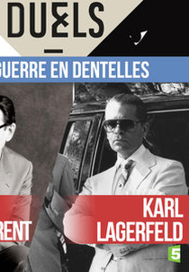 Yves Saint Laurent vs Karl Lagerfeld (Yves Saint Laurent vs Karl Lagerfeld : Une Guerre En Dentelles)