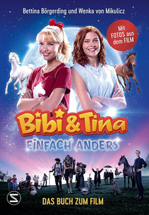 Bibi & Tina: Einfach Anders (Bibi & Tina: Einfach Anders)