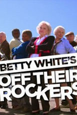 Só Rindo com Betty White (Betty White's Off Their Rockers)