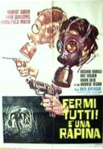 Fermi tutti! È una rapina (Fermi tutti! È una rapina)