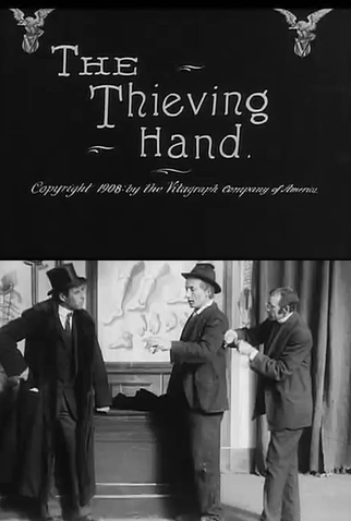 Poster 1 de Curta The Thieving Hand (1908)
