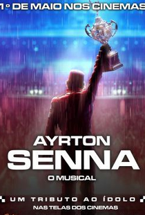 Ayrton Senna, O Musical - Poster / Capa / Cartaz - Oficial 1