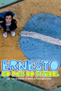 Ernesto no País do Futebol - Poster / Capa / Cartaz - Oficial 1