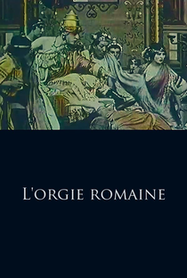 L'Orgie Romaine - Poster / Capa / Cartaz - Oficial 1
