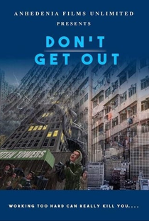 Don't Get Out - Poster / Capa / Cartaz - Oficial 1