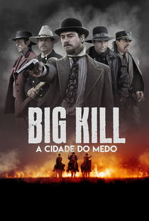 Big Kill: A Cidade do Medo - Poster / Capa / Cartaz - Oficial 4