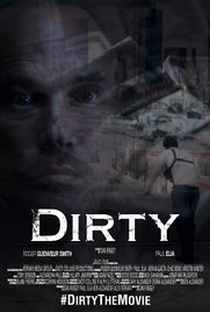 Dirty - Poster / Capa / Cartaz - Oficial 1