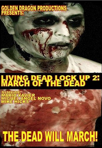 Living Dead Lock Up 2: March of the Dead (Living Dead Lock Up 2: March of the Dead)