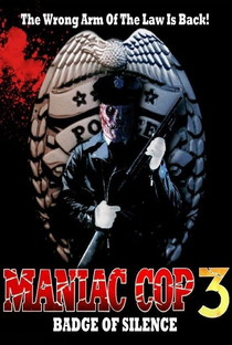 Maniac Cop 3: O Distintivo do Silêncio - Poster / Capa / Cartaz - Oficial 8