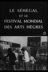 Senegal e o Festival Mundial de Artes Negras (Le Sénégal et le Festival Mondial des Arts Nègres)