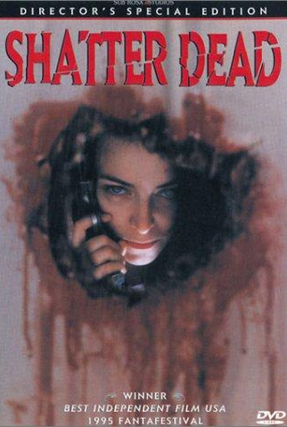 Poster 1 de Filme Shatter Dead (1994)