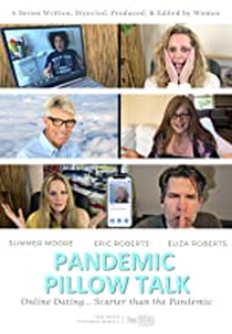 Pandemic Pillow Talk (Pandemic Pillow Talk)